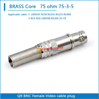75ohm BNC dişi konnektör kaynak ücretsiz izleme kamera Q9 bakır çekirdek 75-3-5 video kablosu fişi RG58 RG142 RG223 RG400 RG5 RG6