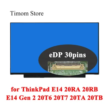 ıçin E14 20RA 20RB Lenovo ThinkPad E14 Gen 2 Tipi 20T6 20T7 20TA 20TB 14.0 LCD LED Matris Vida Delikleri Olmadan 1920 IPS eDP Ekran